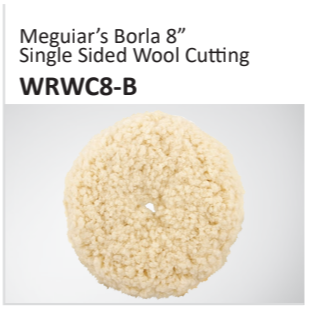 Meguiar’s Borla 8”Single Sided Wool CutingWRWC8-B